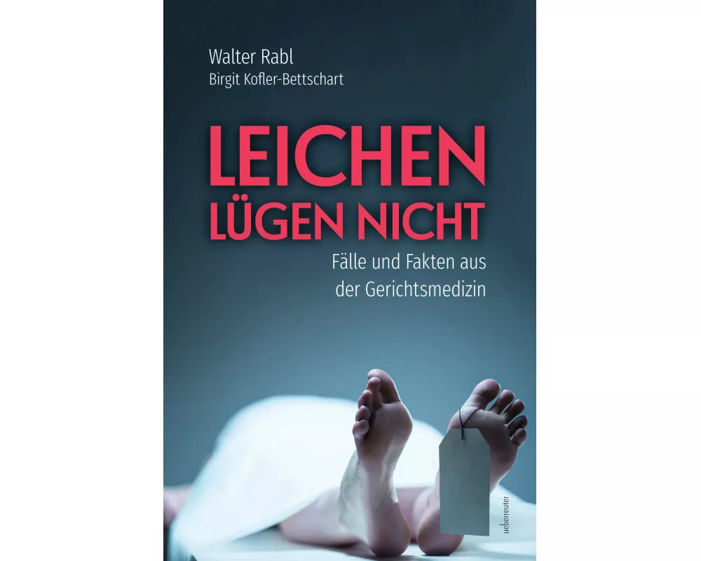 Leichen lügen nicht