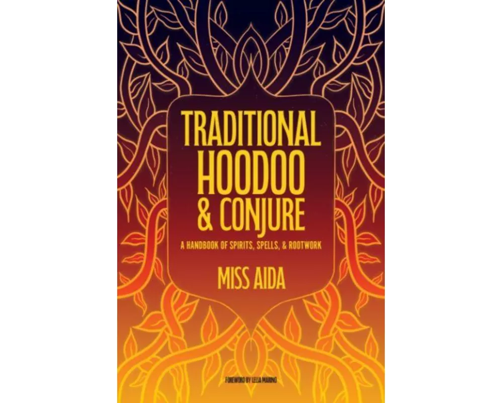 Traditional Hoodoo & Conjure