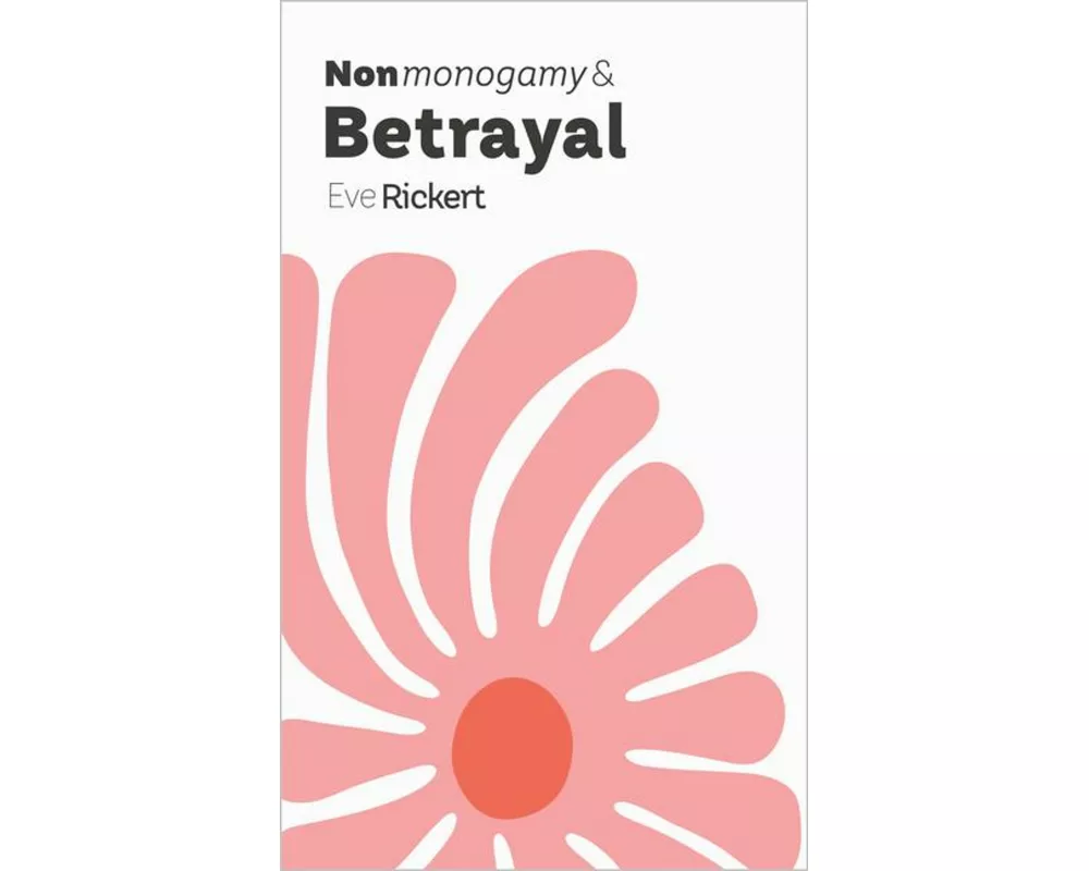 Nonmonogamy and Betrayal