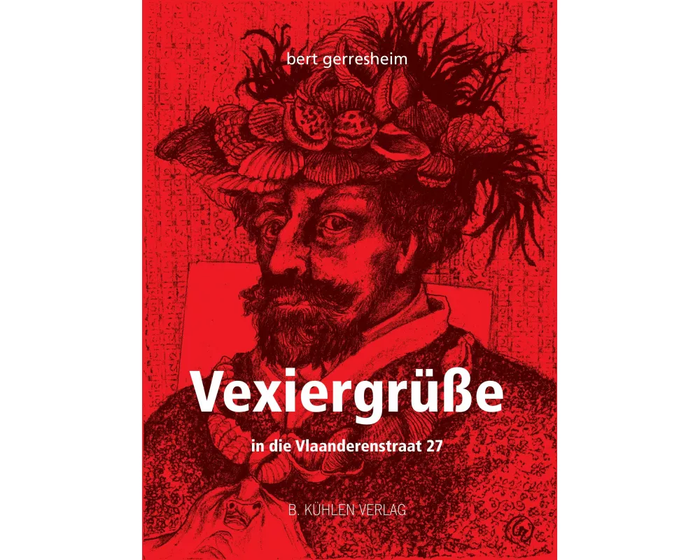 Vexiergrüße in die Vlaanderensstraat 27