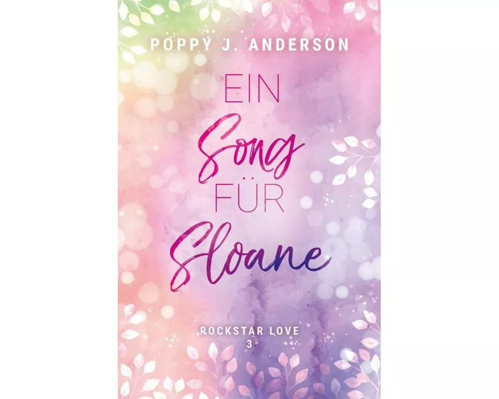 Rockstar Love - Ein Song für Sloane