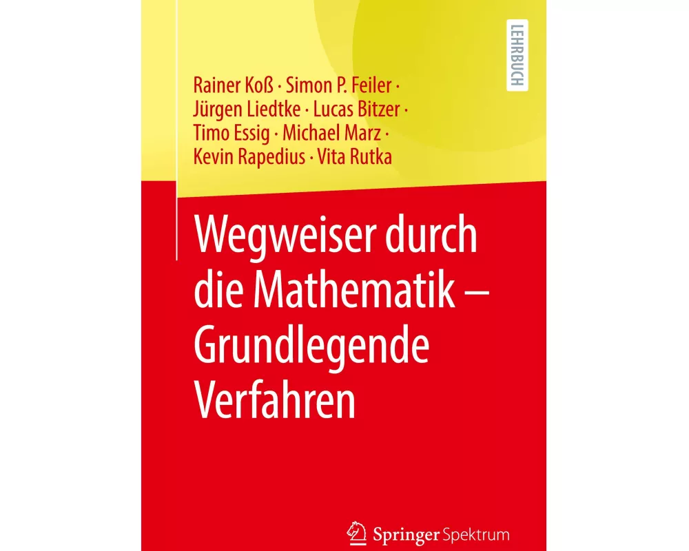 Wegweiser durch die Mathematik - Grundlegende Verfahren