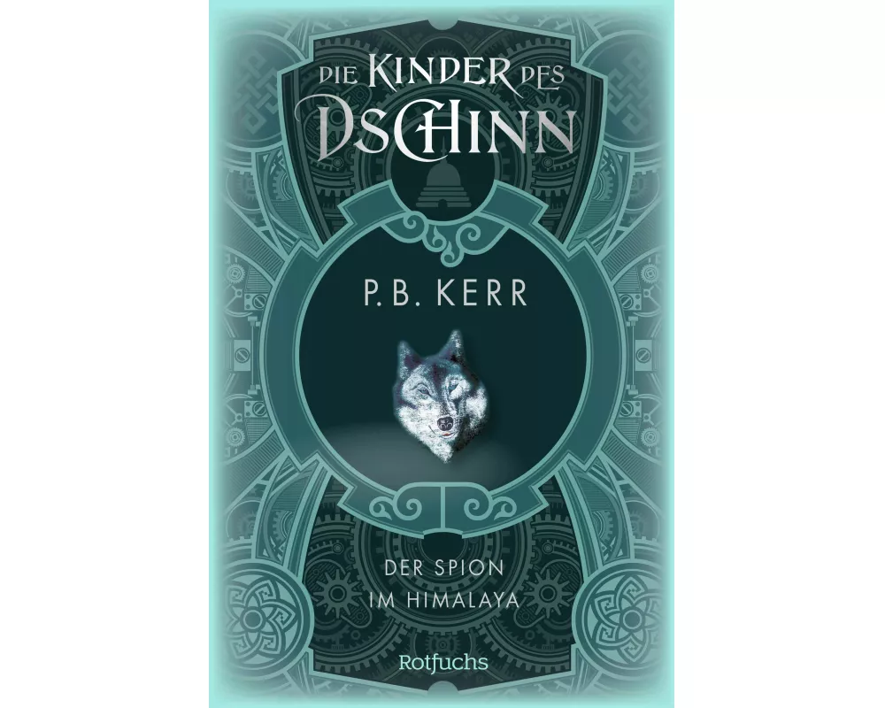 Die Kinder des Dschinn: Der Spion im Himalaya