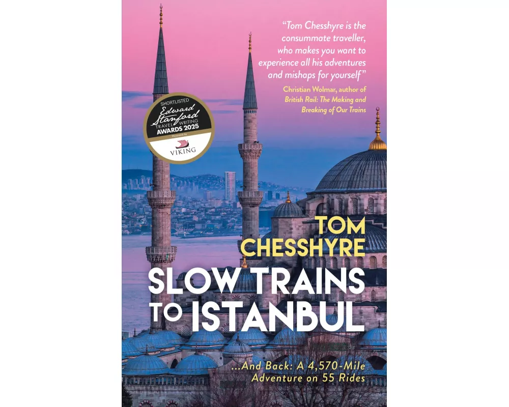Slow Trains to Istanbul