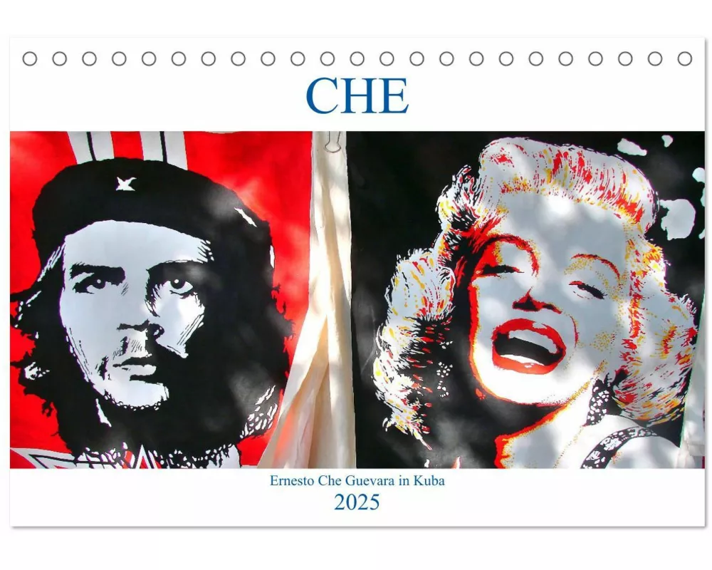 CHE - Ernesto Che Guevara in Kuba (Tischkalender 2025 DIN A5 quer), CALVENDO Monatskalender