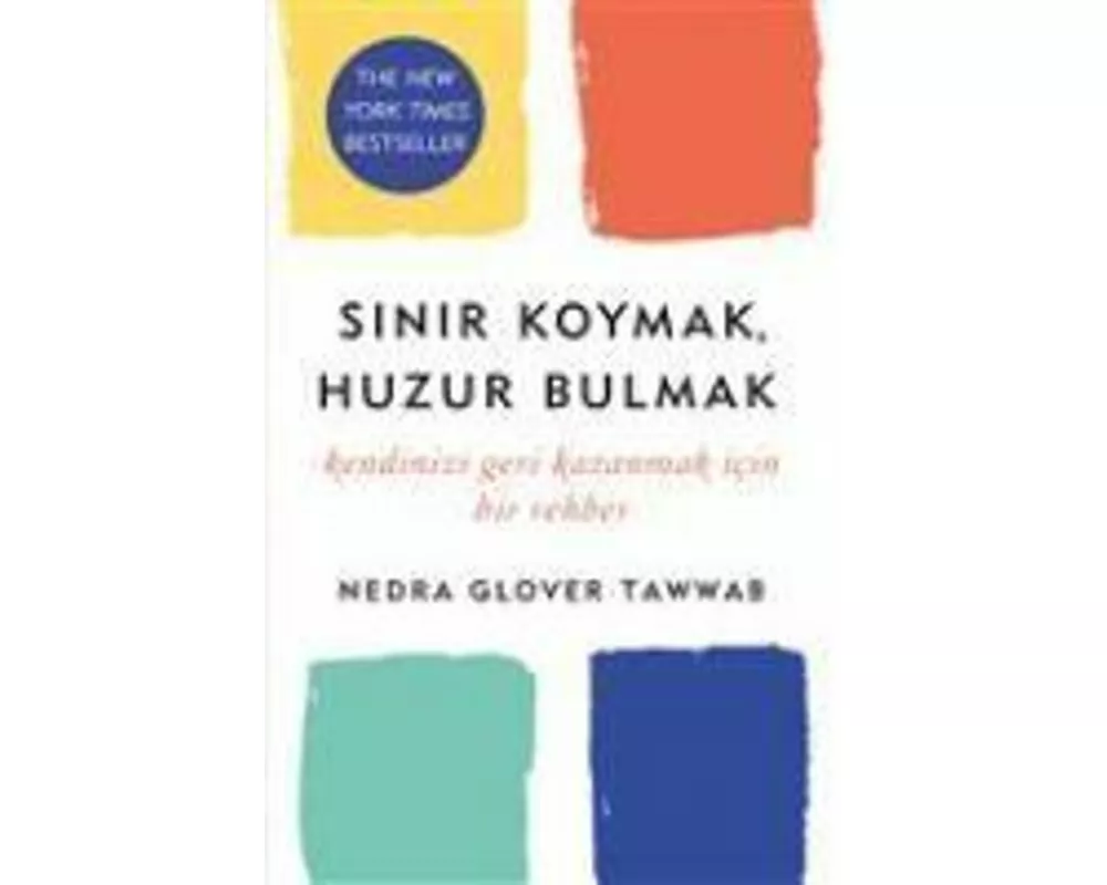 Sinir Koymak, Huzur Bulmak