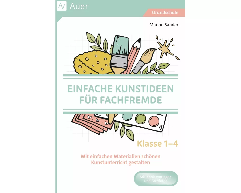 Einfache Kunstideen für Fachfremde