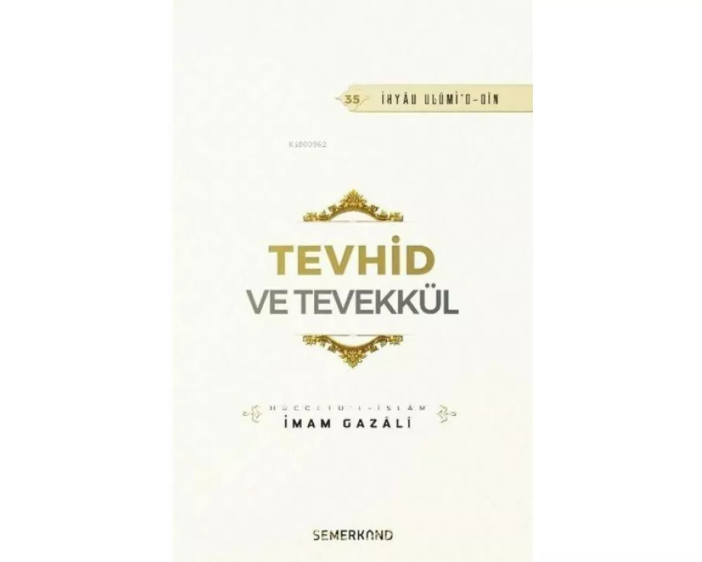 Tevhid ve Tevekkül