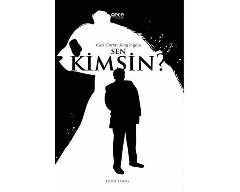 Carl Gustav Junga Göre Sen Kimsin