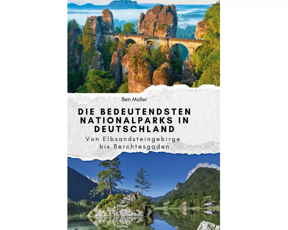 Die bedeutendsten Nationalparks in Deutschland