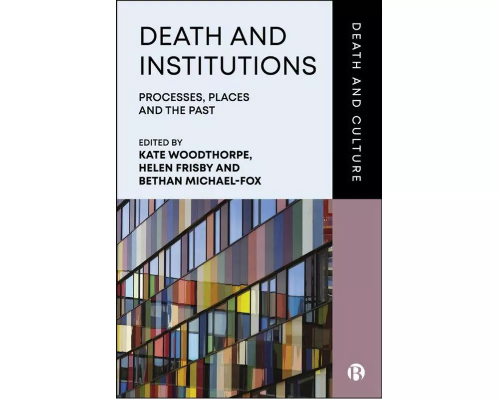 Death and Institutions
