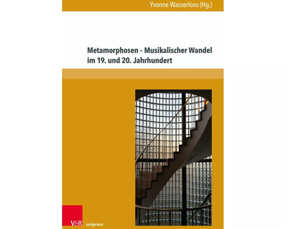 Metamorphosen - Musikalischer Wandel im 19. und 20. Jahrhundert