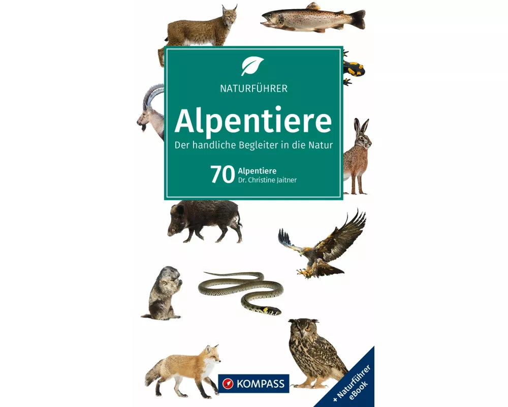 KOMPASS Naturführer Alpentiere