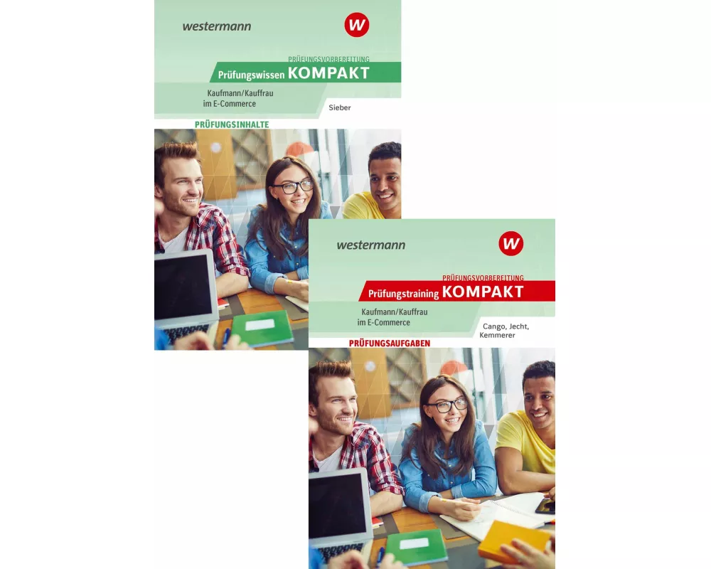 Prüfungsvorbereitung Prüfungswissen und Prüfungstraining KOMPAKT - Kaufmann/Kauffrau im E-Commerce