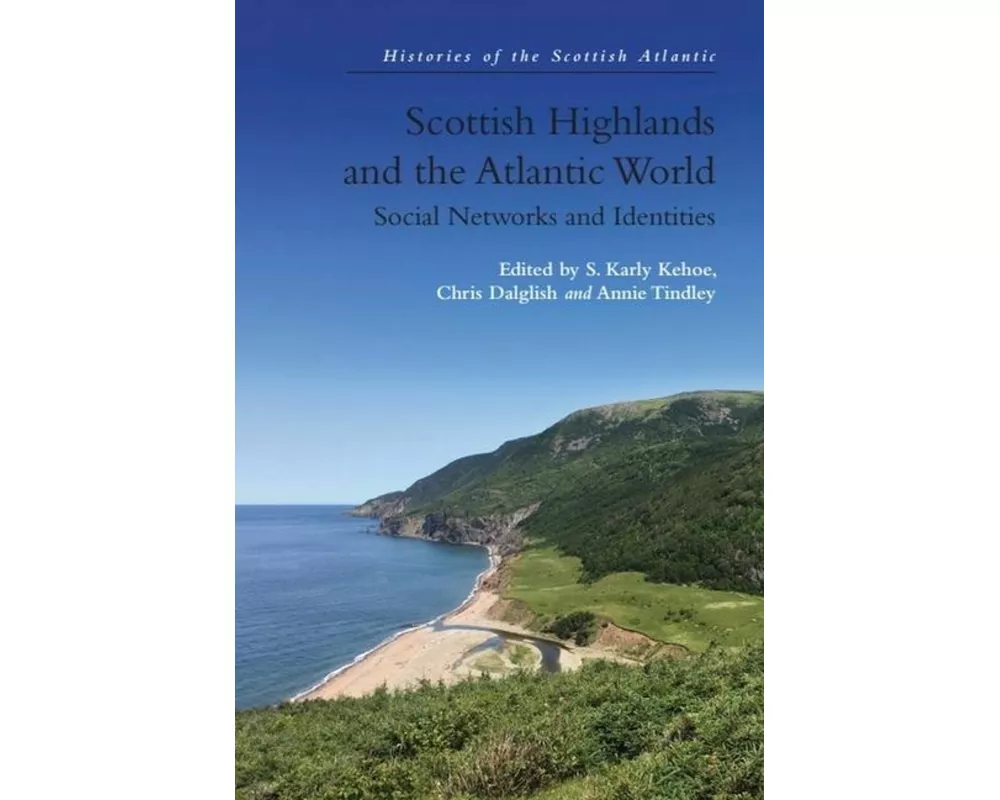 Scottish Highlands and the Atlantic World
