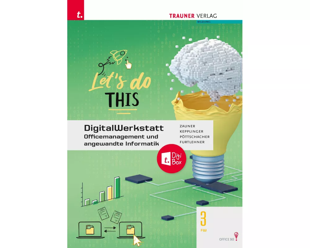 DigitalWerkstatt, Officemanagement und angewandte Informatik 3 FW Office 365 + TRAUNER-DigiBox