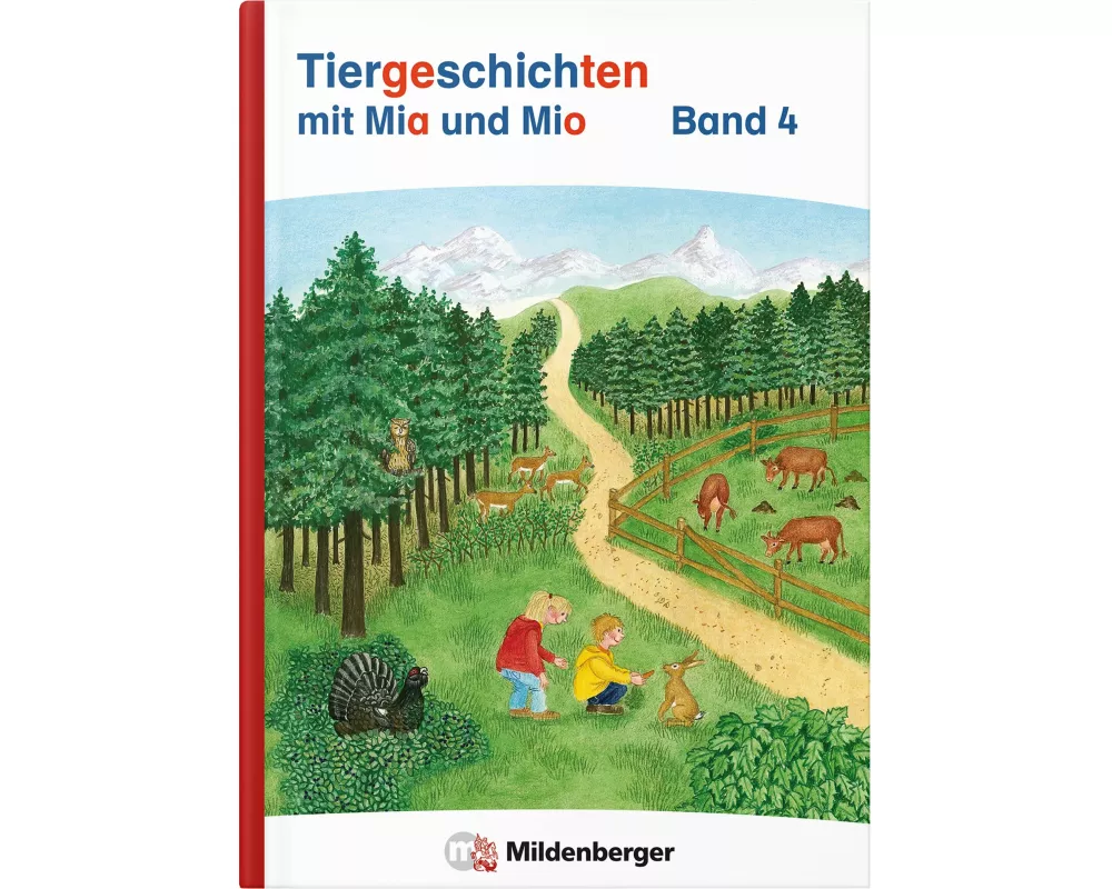 Tiergeschichten mit Mia und Mio Neubearbeitung - Band 4