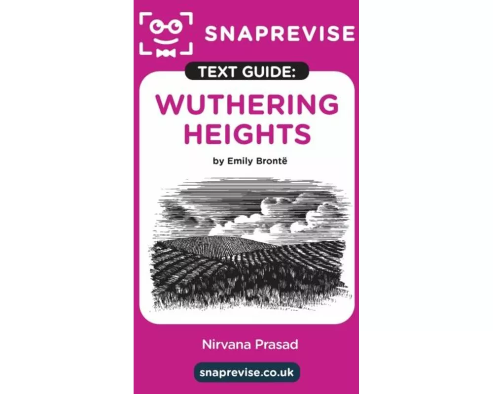 SnapRevise Wuthering Heights Text Guide for English Literature