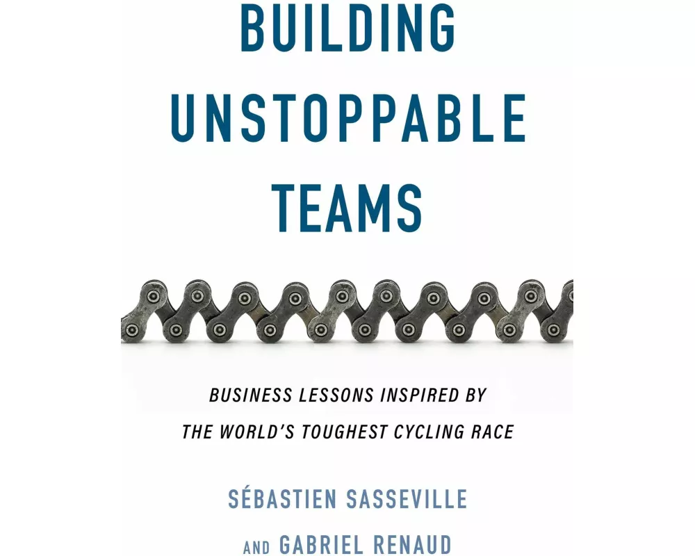 Building Unstoppable Teams