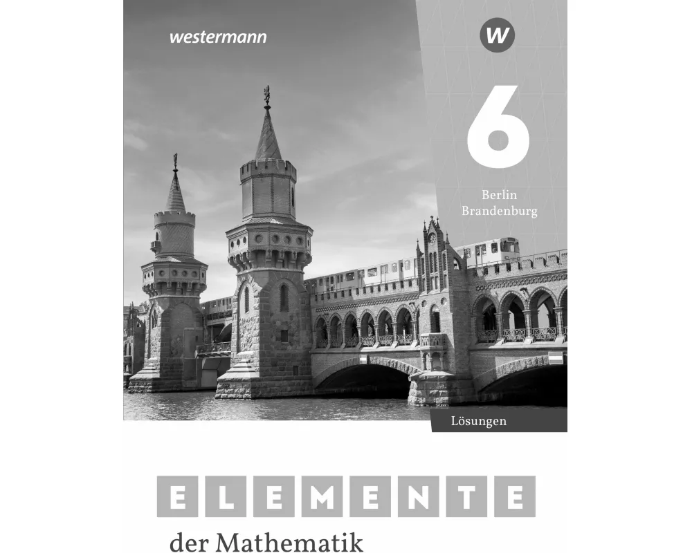 Elemente der Mathematik SI 6. Lösungen. Für Berlin und Brandenburg