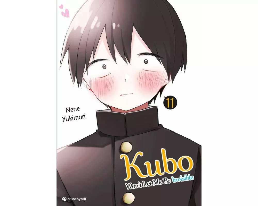 Kubo Won't Let Me Be Invisible – Band 11