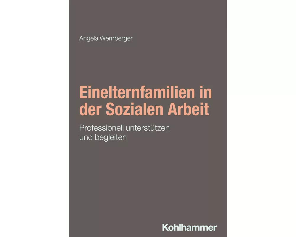 Einelternfamilien in der Sozialen Arbeit
