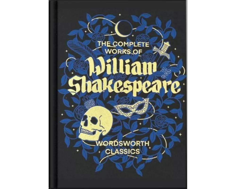 The Complete Works of William Shakespeare (Wordsworth Library Collection)