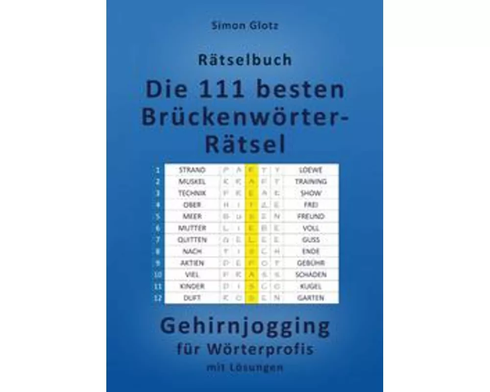 Die 111 besten Brückenwörter-Rätsel
