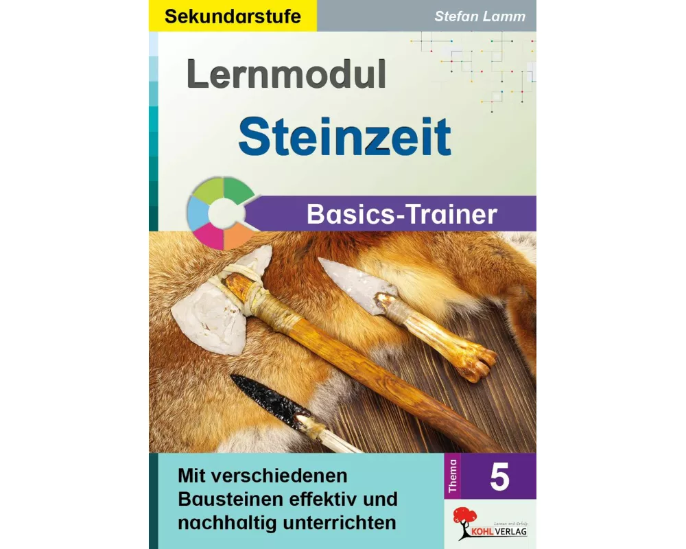 Lernmodul 5: STEINZEIT / Basics-Trainer
