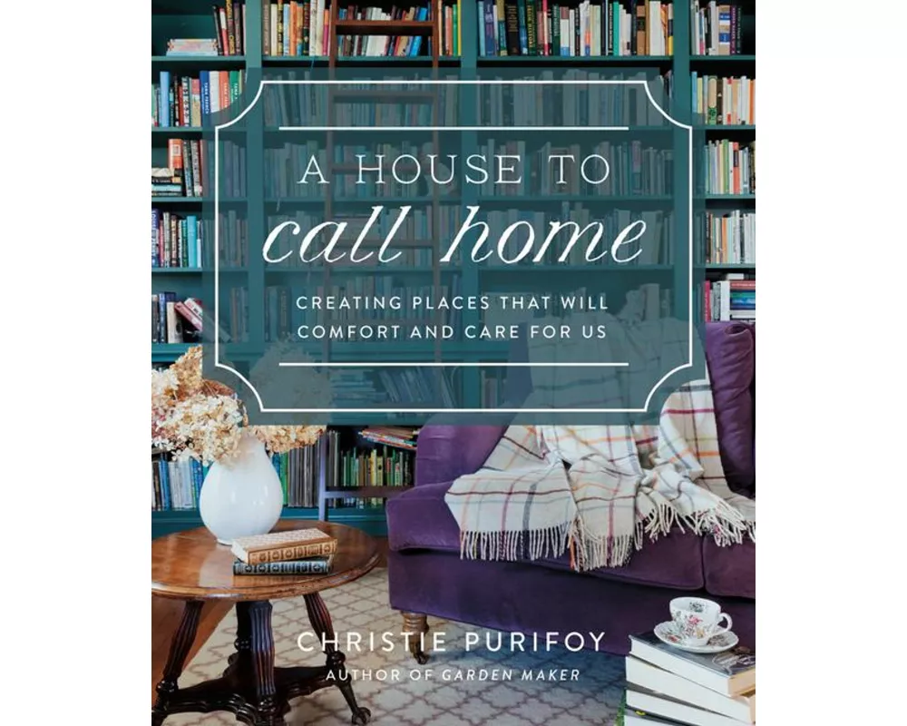 A House to Call Home