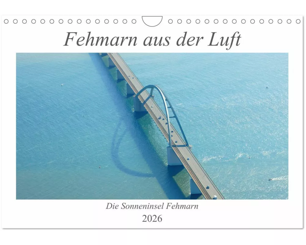 Fehmarn aus der Luft (Wandkalender 2026 DIN A4 quer), CALVENDO Monatskalender