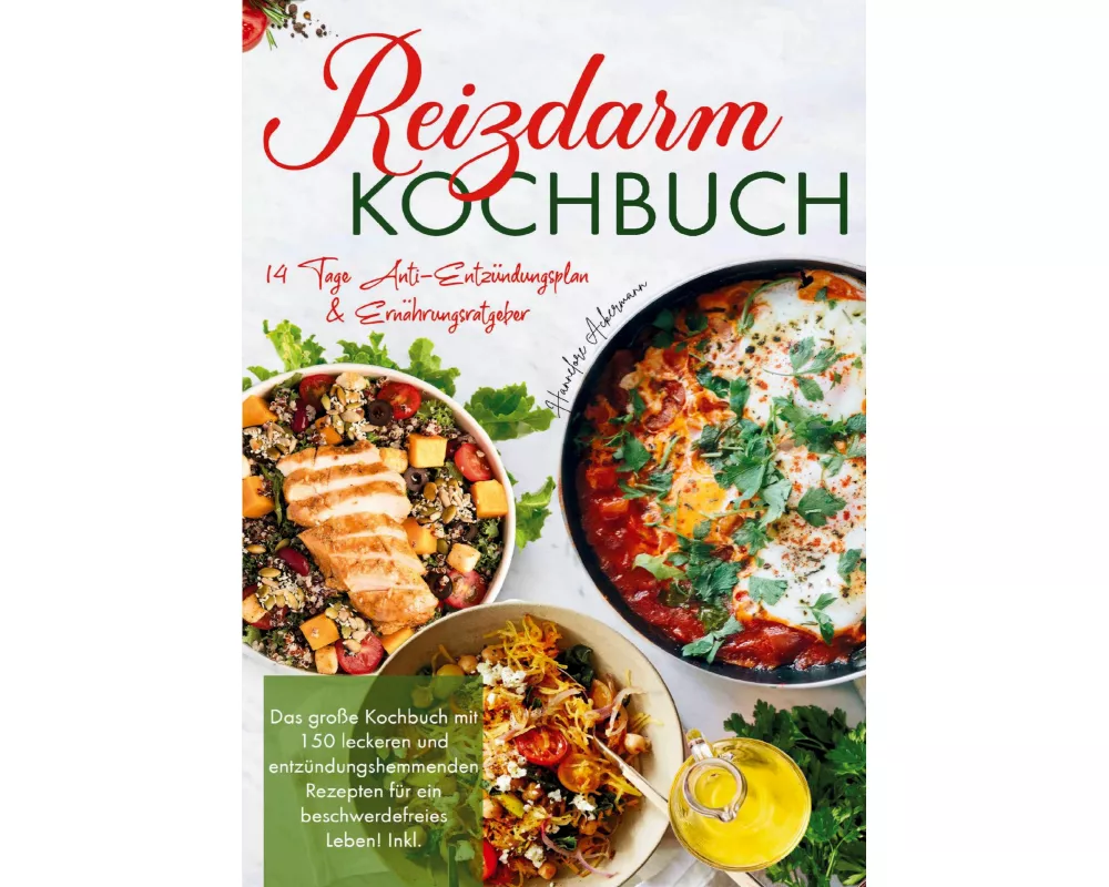 Reizdarm Kochbuch - Das große Rezeptbuch für eine gesunde Verdauung
