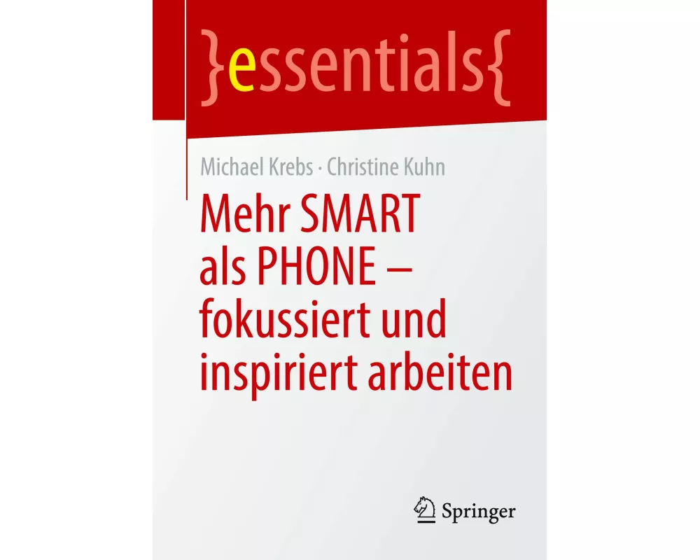 Mehr SMART als PHONE - fokussiert und inspiriert arbeiten