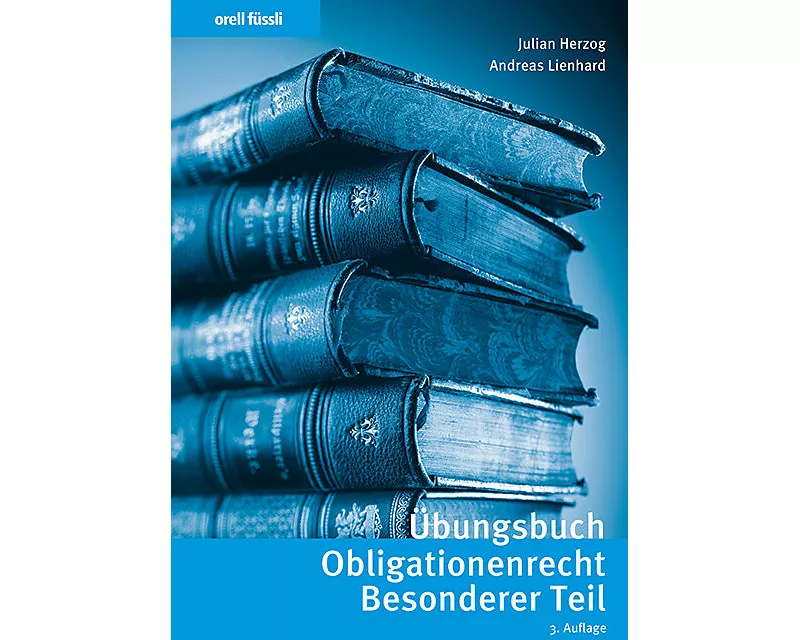 Übungsbuch Obligationenrecht Besonderer Teil