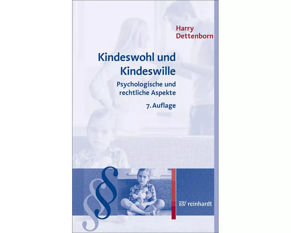 Kindeswohl und Kindeswille