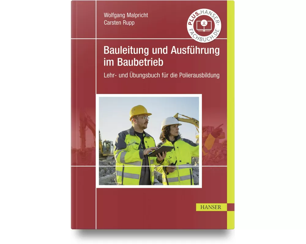 Bauleitung und Ausführung im Baubetrieb