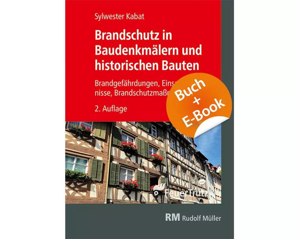 Brandschutz in Baudenkmälern und historischen Bauten - mit E-Book