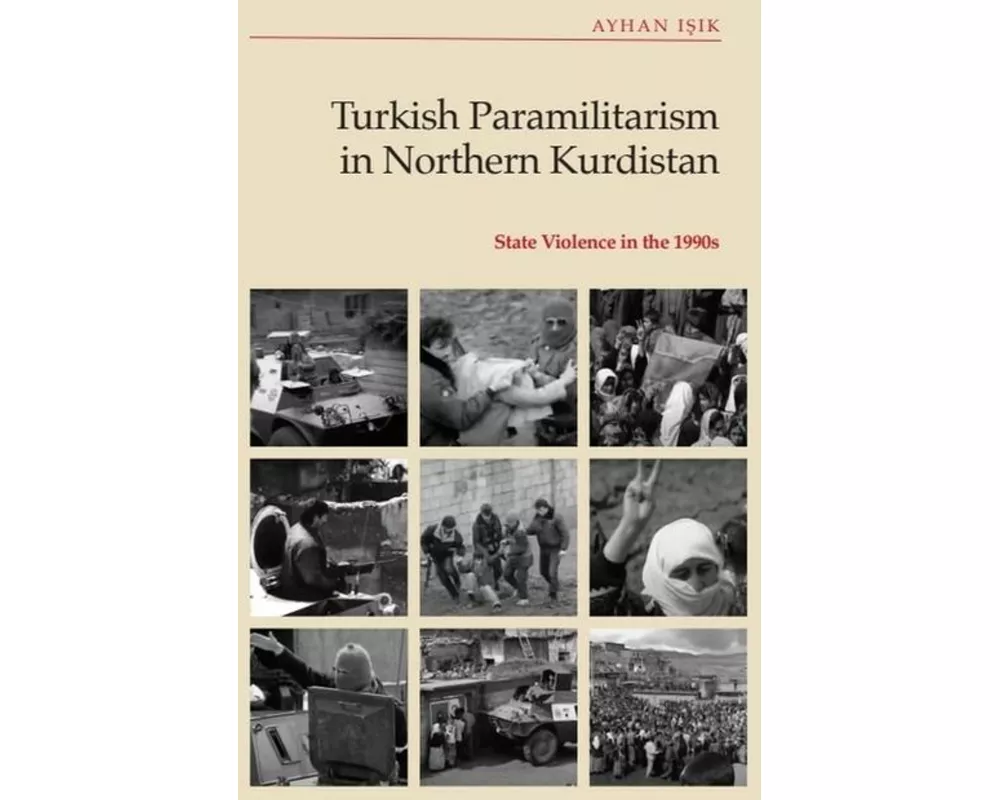 Turkish Paramilitarism in Northern Kurdistan