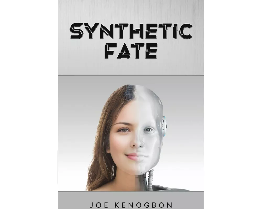 Synthetic Fate