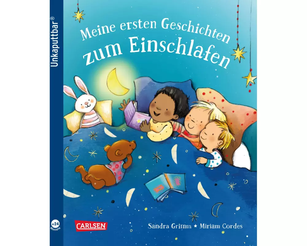 Unkaputtbar: Meine ersten Geschichten zum Einschlafen
