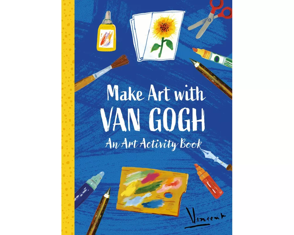 Make Art with Van Gogh: An Art Activity Book