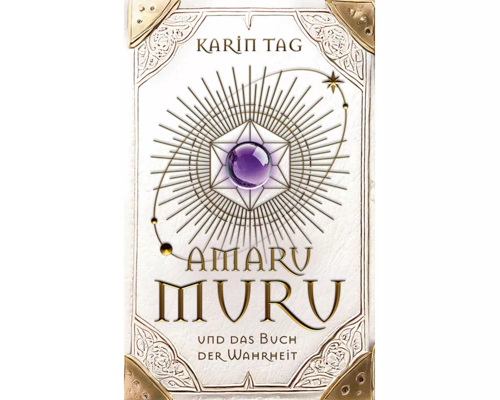 Amaru Muru und das Buch der Wahrheit