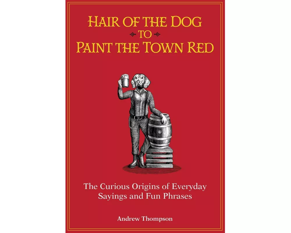 Hair of the Dog to Paint the Town Red