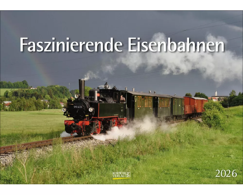 Faszinierende Eisenbahnen 2026