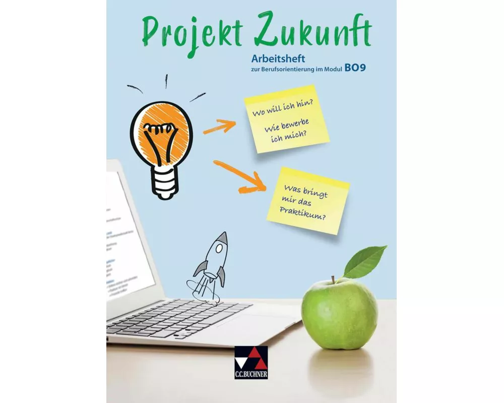 Arbeitsheft zur Berufsorientierung im Modul BO9
