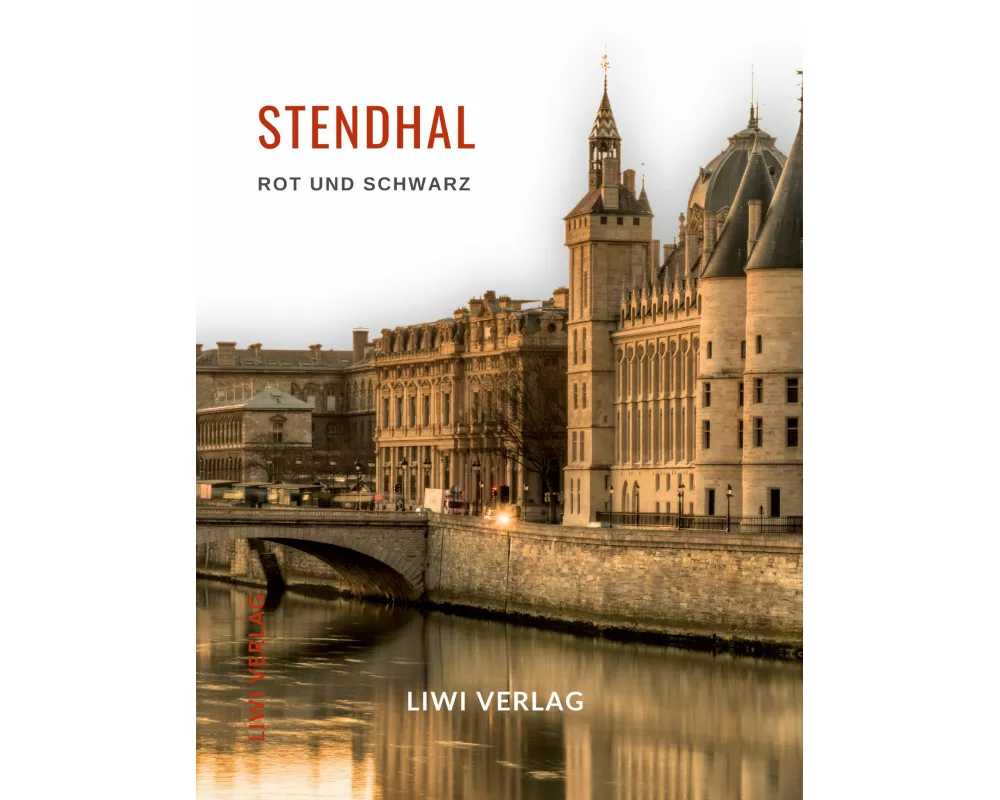 Stendhal: Rot und Schwarz. Vollständige Neuausgabe