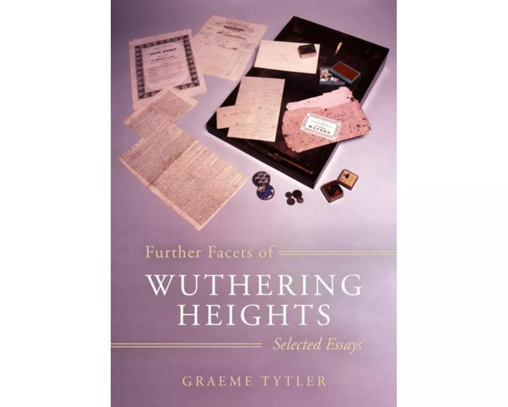 Further Facets of Wuthering Heights