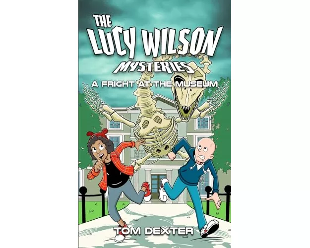 The Lucy Wilson Mysteries: A Fright at the Museum