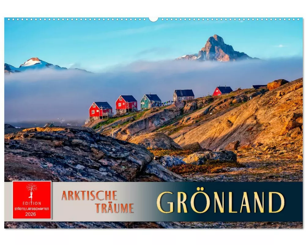 Grönland - Arktische Träume (Wandkalender 2026 DIN A2 quer), CALVENDO Monatskalender