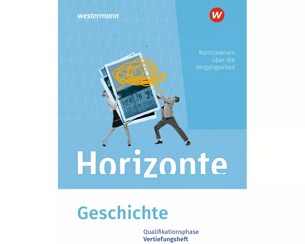 Horizonte - Vertiefungsheft 1 für die Sekundarstufe II in Hessen